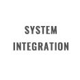 SYSTEM INTEGRATION